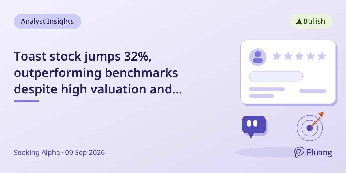 Toast stock jumps 32%, outperforming benchmarks despite high valuation and risks.