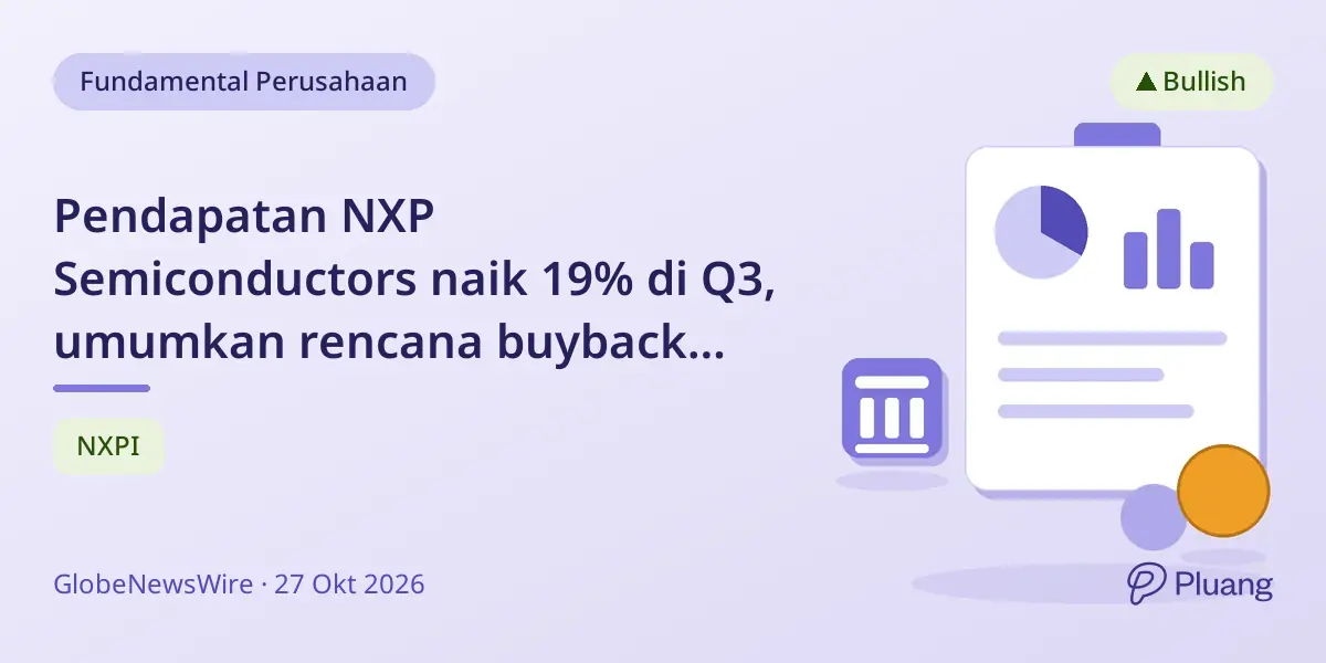 Pendapatan NXP Semiconductors naik 19% di Q3, umumkan rencana buyback saham $5 miliar