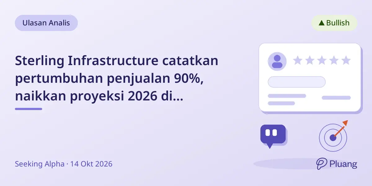 Sterling Infrastructure catatkan pertumbuhan penjualan 90%, naikkan proyeksi 2026 di tengah pergeseran ke pusat data