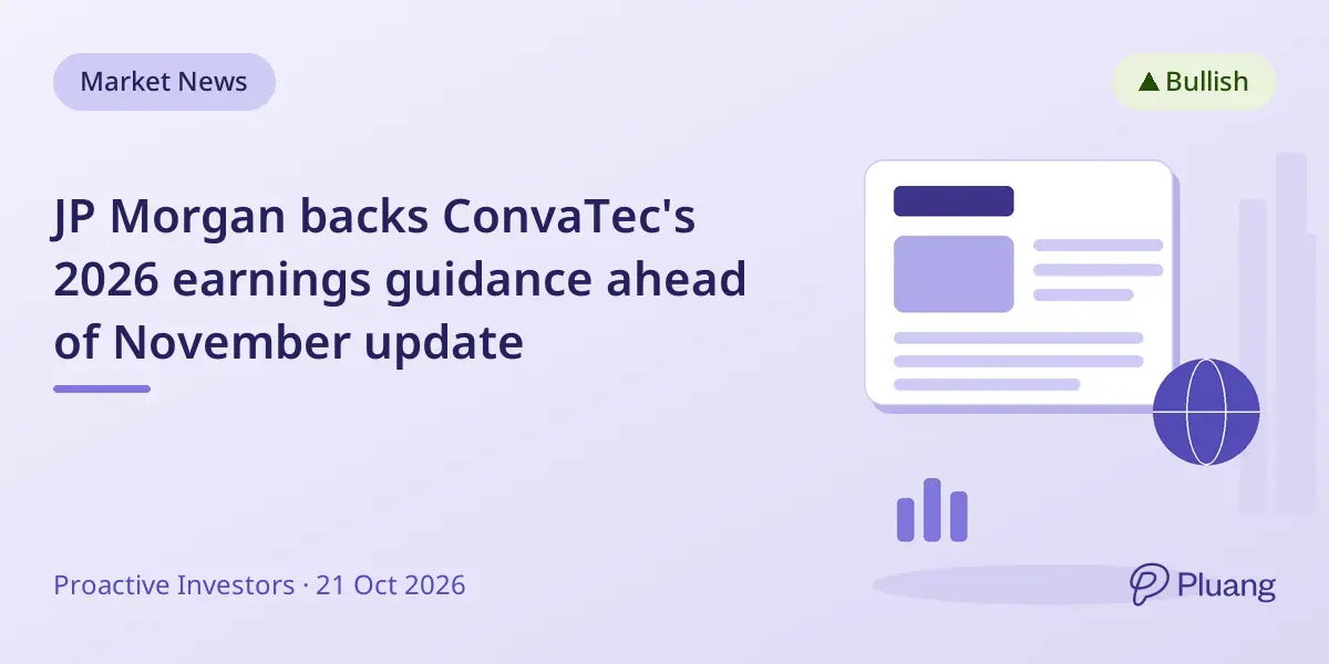 JP Morgan backs ConvaTec's 2026 earnings guidance ahead of November update