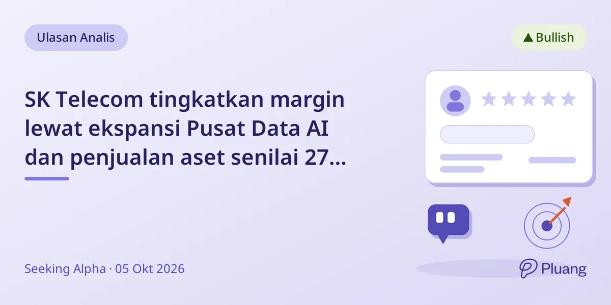 SK Telecom tingkatkan margin lewat ekspansi Pusat Data AI dan penjualan aset senilai 27% nilai pasar