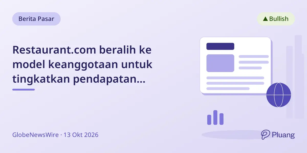 Restaurant.com beralih ke model keanggotaan untuk tingkatkan pendapatan berulang dan nilai bagi pelanggan serta restoran