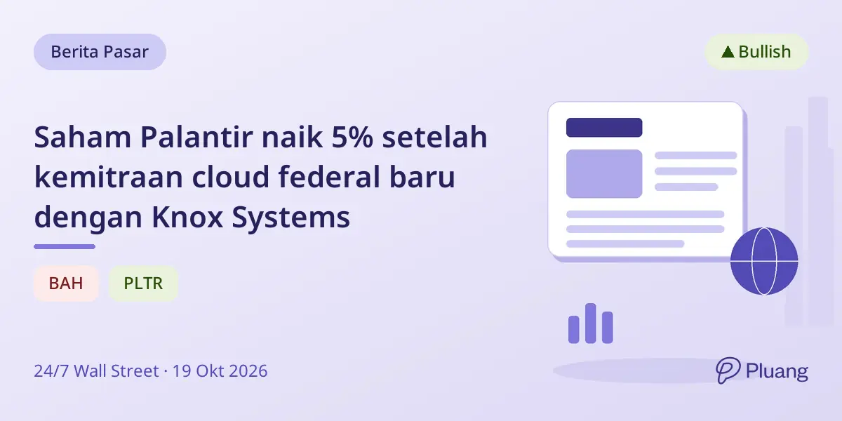 Saham Palantir naik 5% setelah kemitraan cloud federal baru dengan Knox Systems