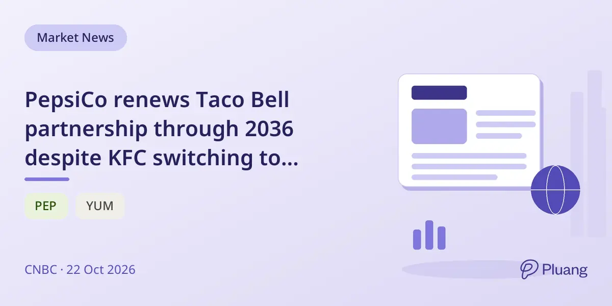 PepsiCo renews Taco Bell partnership through 2036 despite KFC switching to Coca-Cola in the U.S.