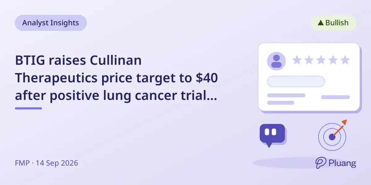 BTIG raises Cullinan Therapeutics price target to $40 after positive lung cancer trial results