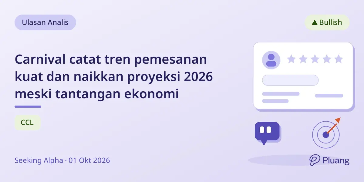 Carnival catat tren pemesanan kuat dan naikkan proyeksi 2026 meski tantangan ekonomi