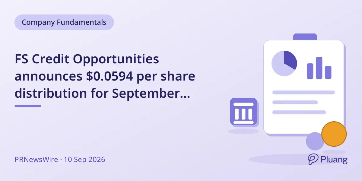 FS Credit Opportunities announces $0.0594 per share distribution for September 2026.