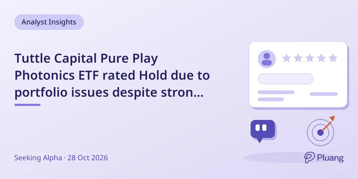 Tuttle Capital Pure Play Photonics ETF rated Hold due to portfolio issues despite strong AI and optical themes