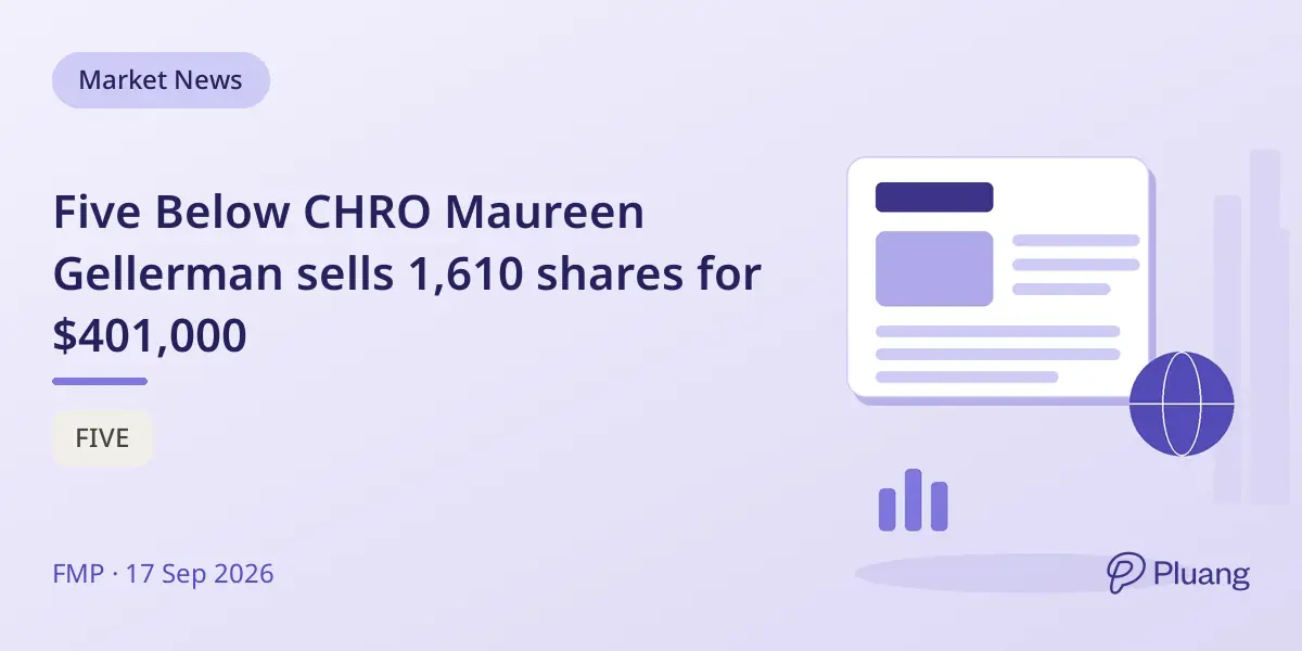 Five Below CHRO Maureen Gellerman sells 1,610 shares for $401,000