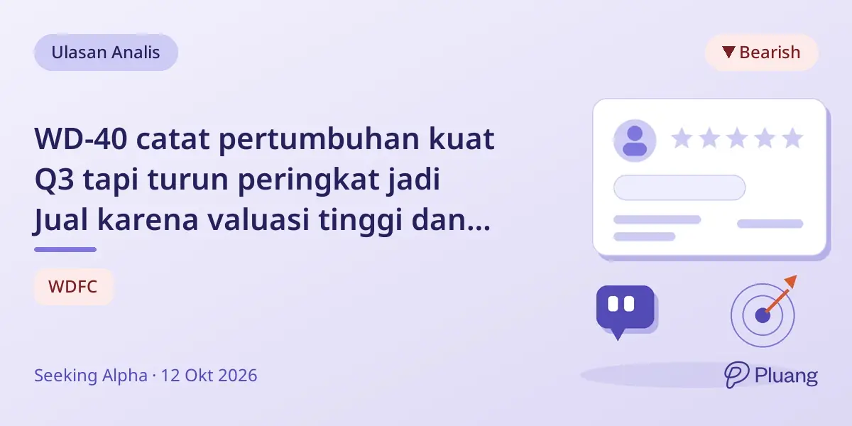 WD-40 catat pertumbuhan kuat Q3 tapi turun peringkat jadi Jual karena valuasi tinggi dan kinerja pasar lemah