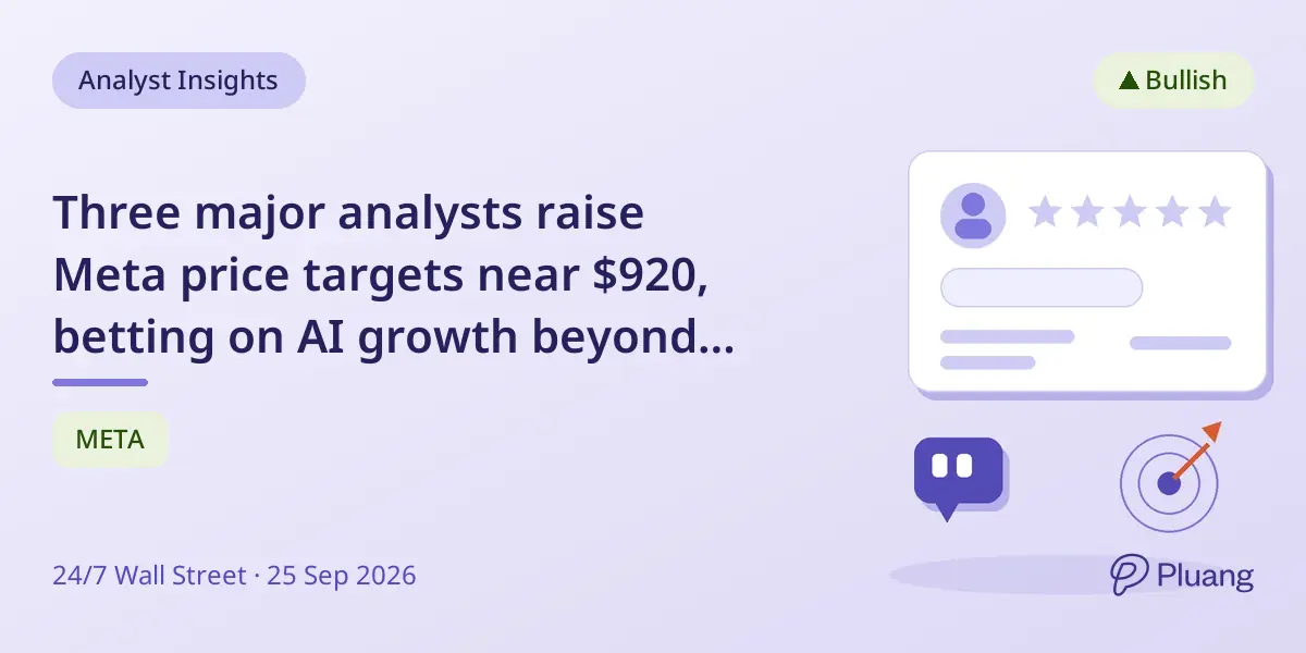 Three major analysts raise Meta price targets near $920, betting on AI growth beyond ads.