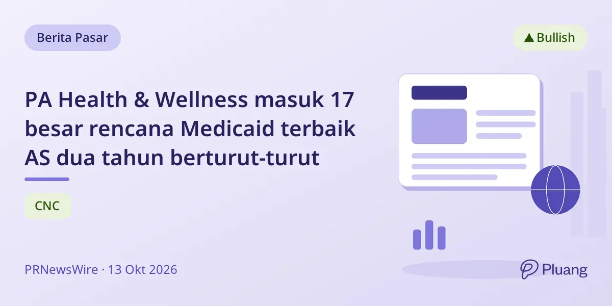 PA Health & Wellness masuk 17 besar rencana Medicaid terbaik AS dua tahun berturut-turut