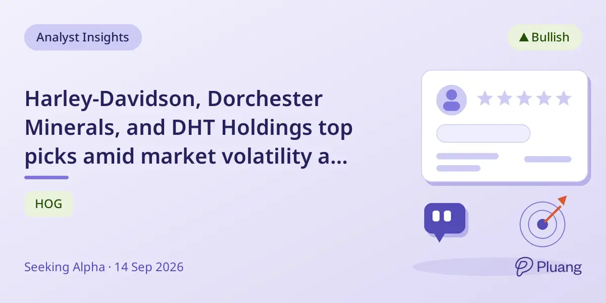 Harley-Davidson, Dorchester Minerals, and DHT Holdings top picks amid market volatility and rising energy costs