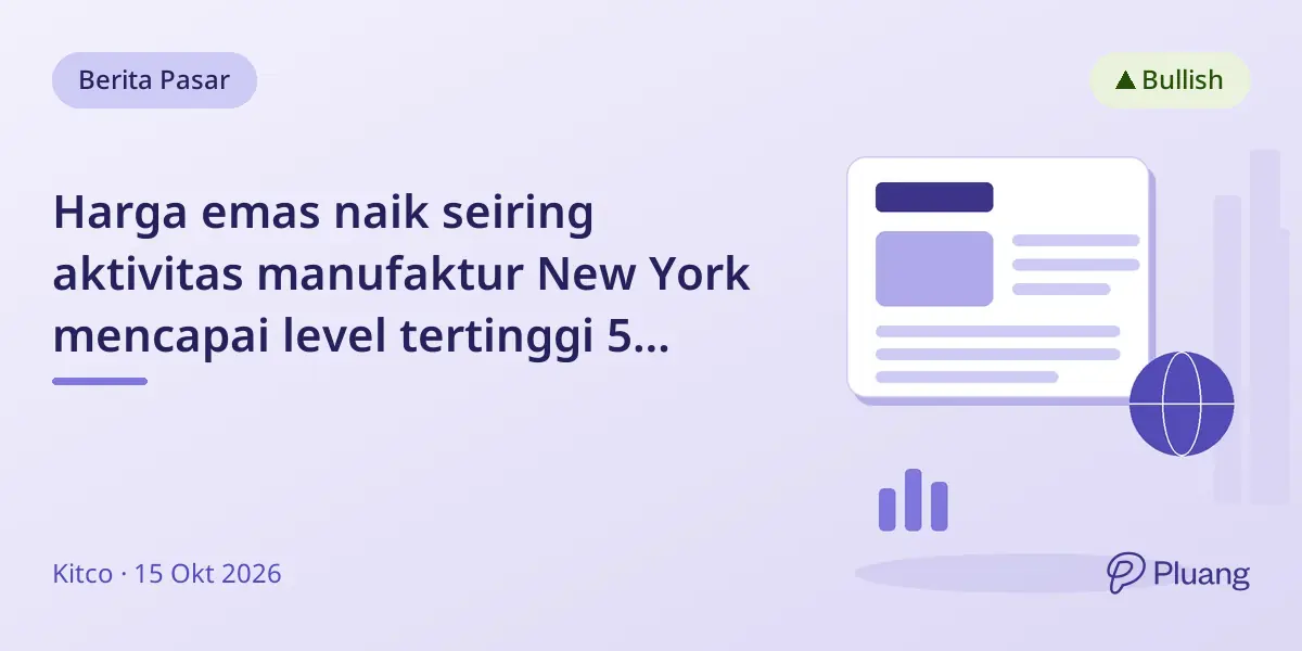 Harga emas naik seiring aktivitas manufaktur New York mencapai level tertinggi 5 tahun dengan kekhawatiran inflasi.