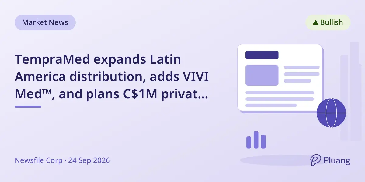 TempraMed expands Latin America distribution, adds VIVI Med™, and plans C$1M private placement.