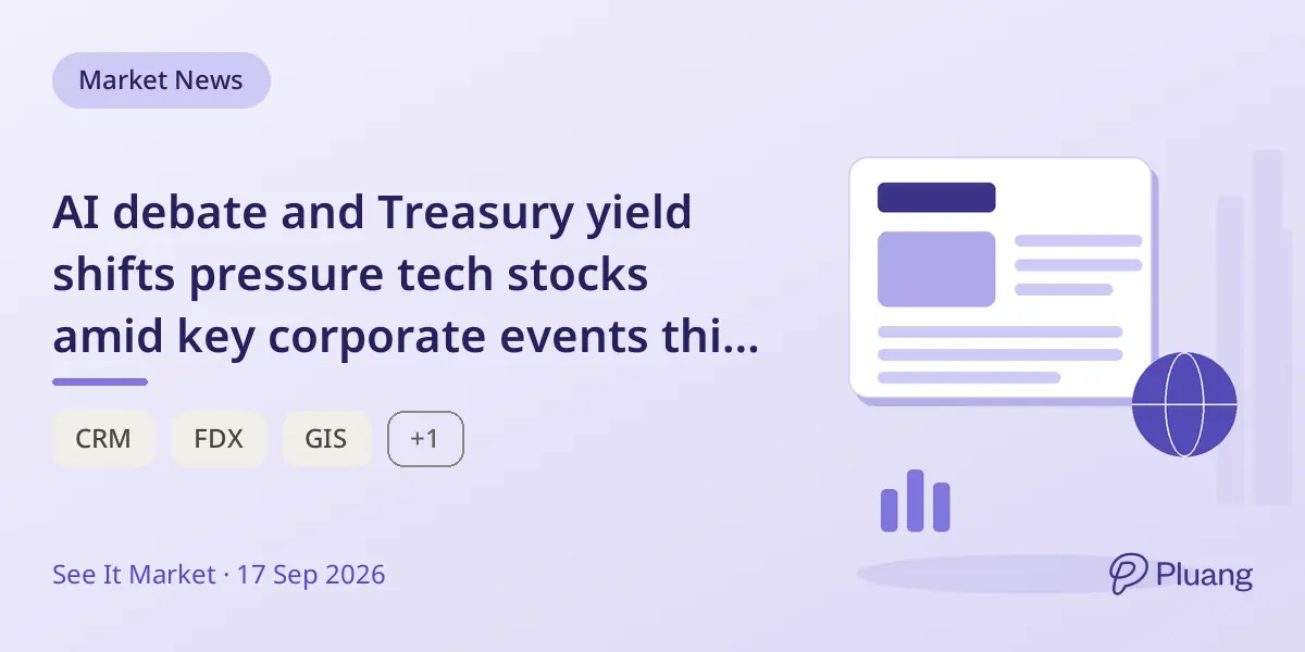 AI debate and Treasury yield shifts pressure tech stocks amid key corporate events this week