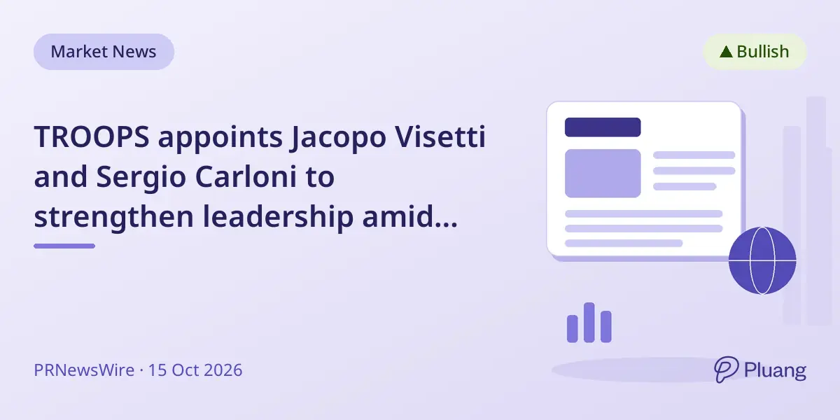 TROOPS appoints Jacopo Visetti and Sergio Carloni to strengthen leadership amid growth and integration plans.