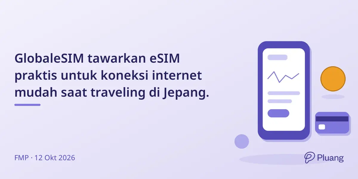 GlobaleSIM tawarkan eSIM praktis untuk koneksi internet mudah saat traveling di Jepang.