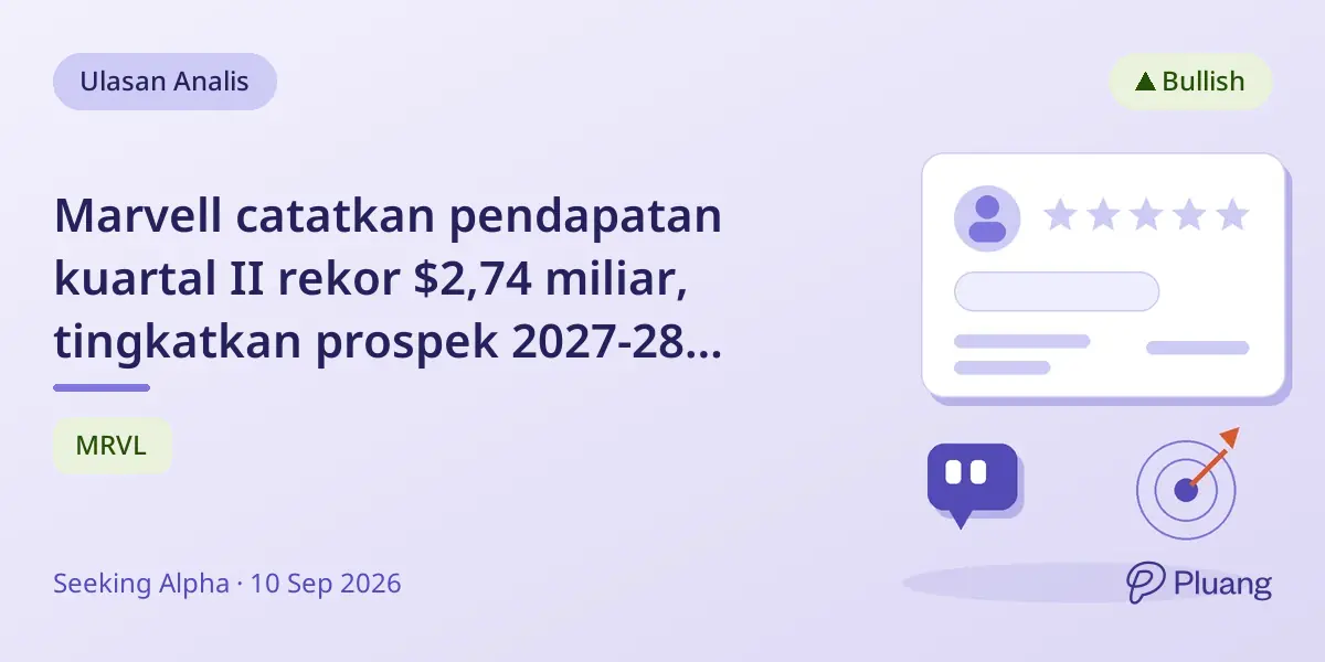 Marvell catatkan pendapatan kuartal II rekor $2,74 miliar, tingkatkan prospek 2027-28 didorong permintaan AI dan silikon khusus