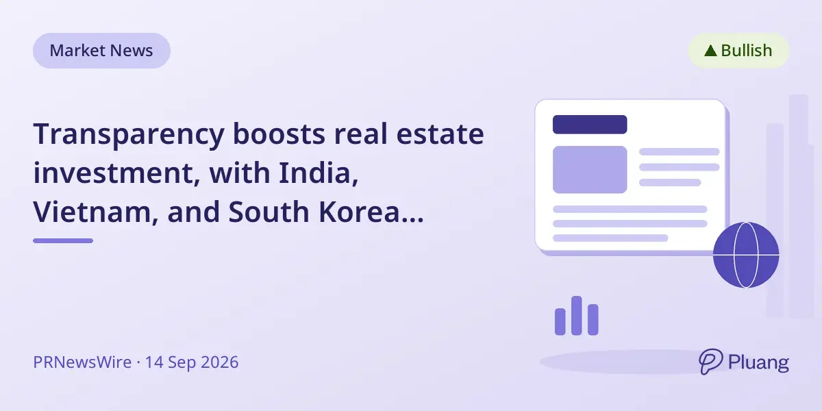 Transparency boosts real estate investment, with India, Vietnam, and South Korea leading global gains.