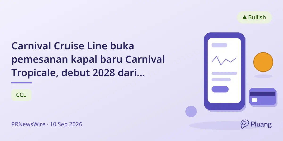 Carnival Cruise Line buka pemesanan kapal baru Carnival Tropicale, debut 2028 dari Galveston.
