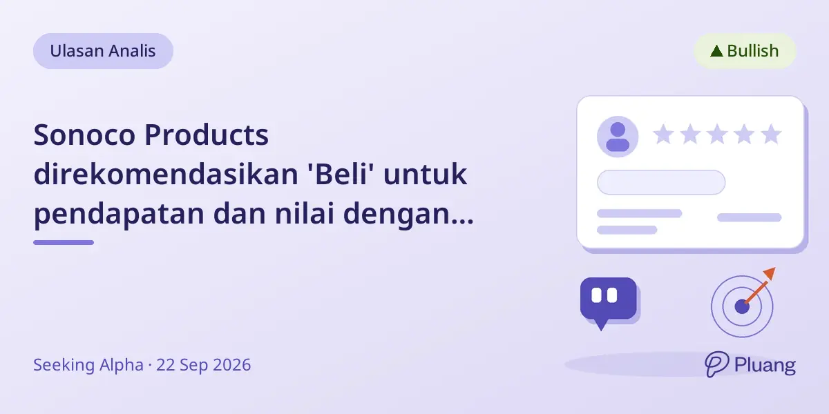Sonoco Products direkomendasikan 'Beli' untuk pendapatan dan nilai dengan hasil dividen 4,4%.