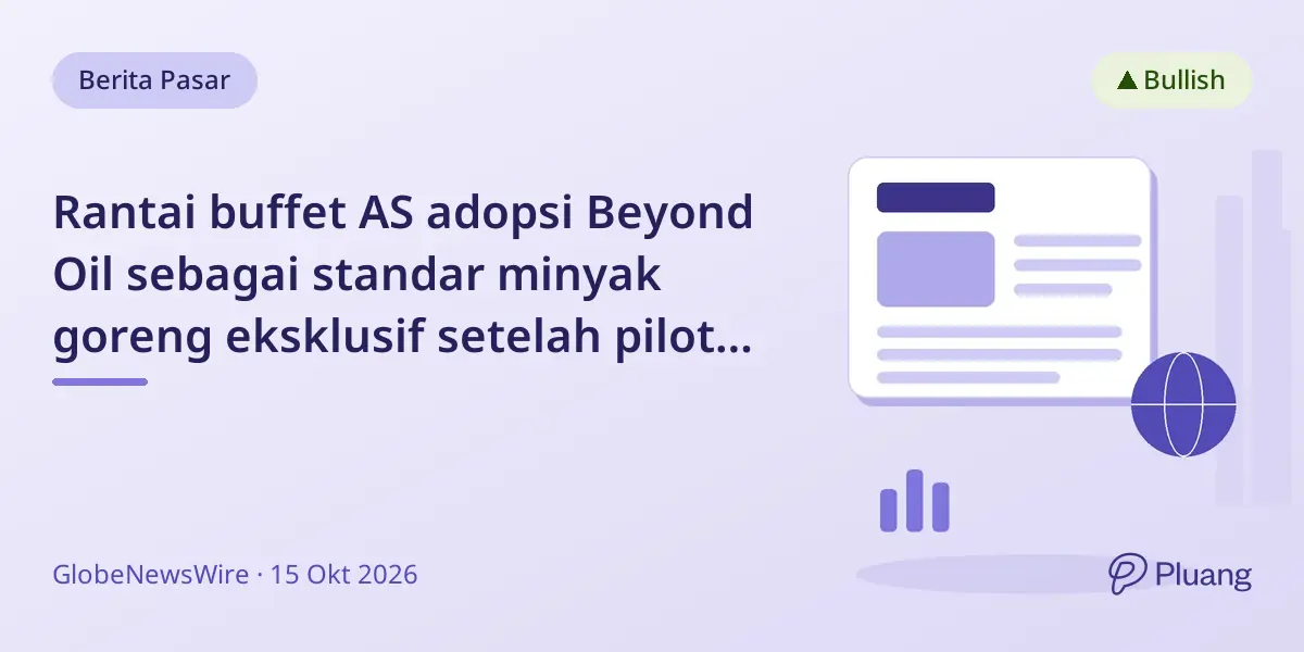 Rantai buffet AS adopsi Beyond Oil sebagai standar minyak goreng eksklusif setelah pilot sukses.