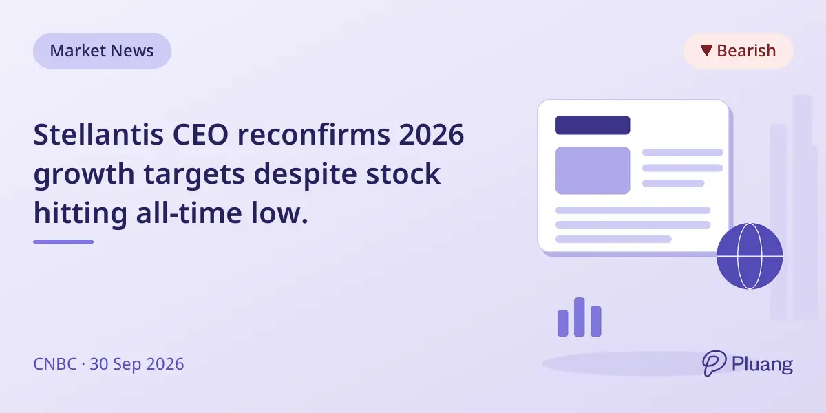 Stellantis CEO reconfirms 2026 growth targets despite stock hitting all-time low.