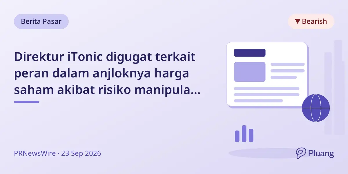 Direktur iTonic digugat terkait peran dalam anjloknya harga saham akibat risiko manipulasi yang disembunyikan.