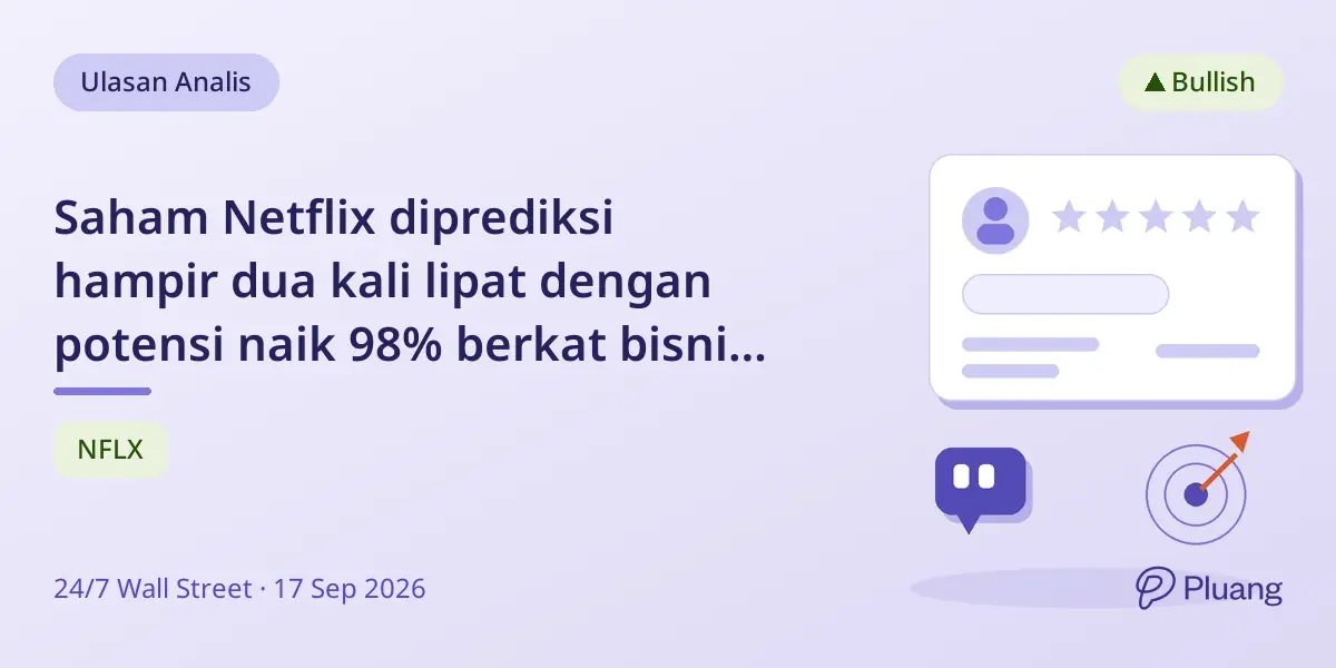Saham Netflix diprediksi hampir dua kali lipat dengan potensi naik 98% berkat bisnis iklan yang berkembang pesat.