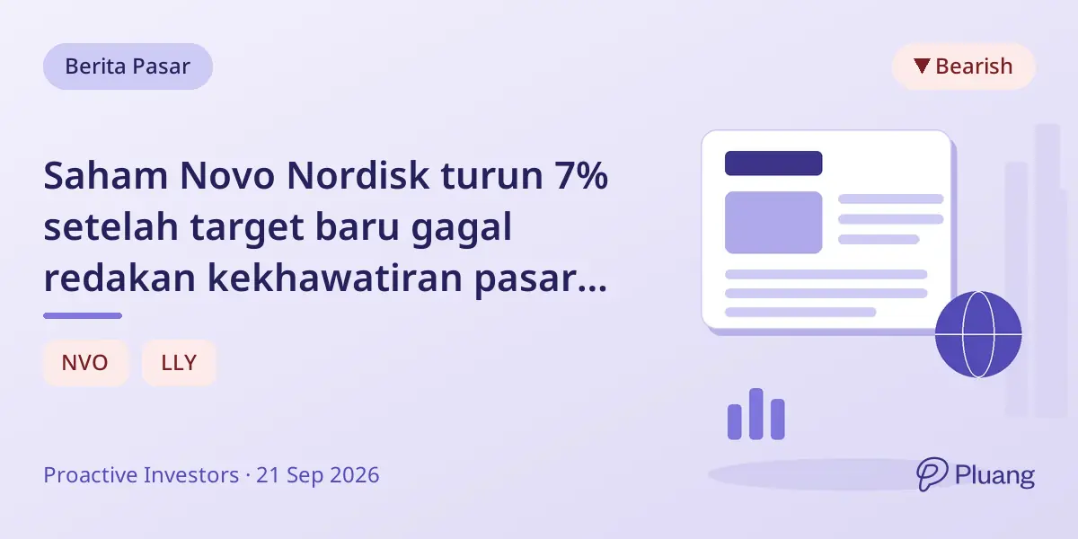 Saham Novo Nordisk turun 7% setelah target baru gagal redakan kekhawatiran pasar obat penurun berat badan