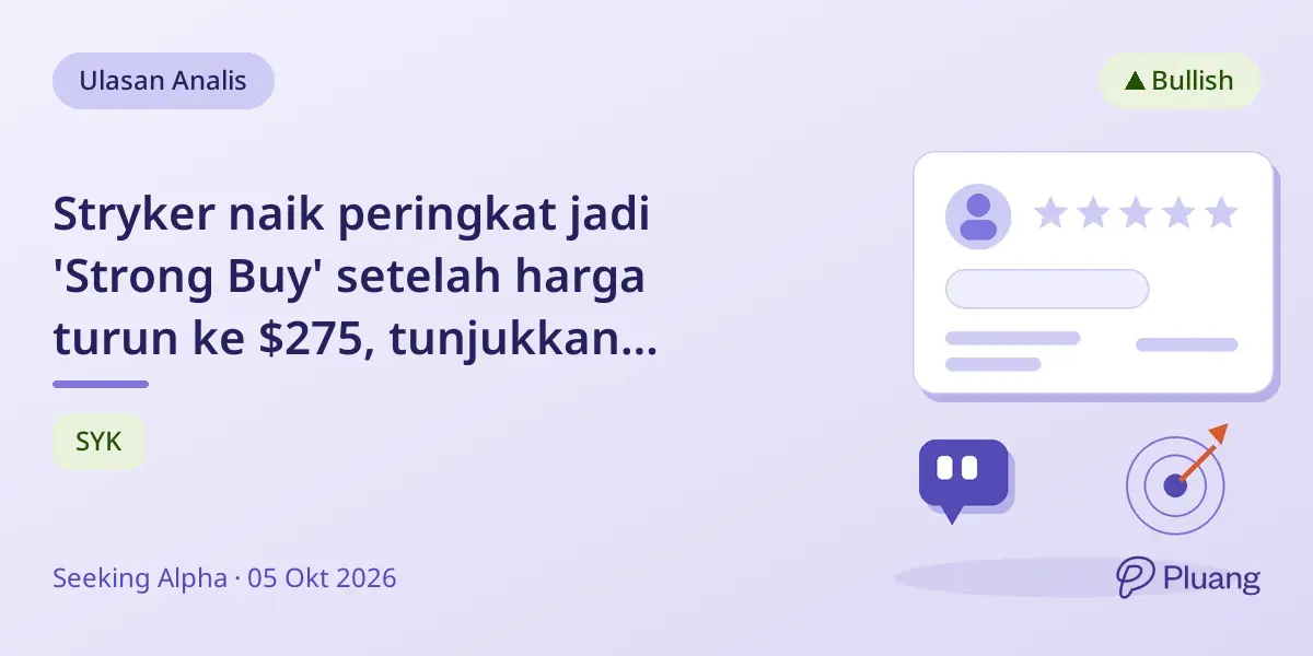 Stryker naik peringkat jadi 'Strong Buy' setelah harga turun ke $275, tunjukkan potensi pertumbuhan kuat.