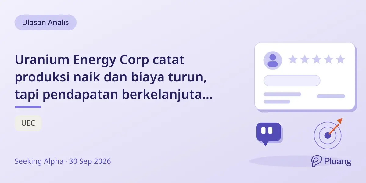 Uranium Energy Corp catat produksi naik dan biaya turun, tapi pendapatan berkelanjutan diragukan.