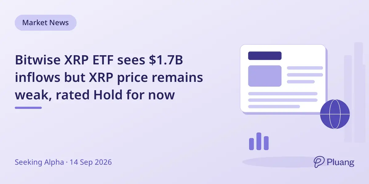 Bitwise XRP ETF sees $1.7B inflows but XRP price remains weak, rated Hold for now