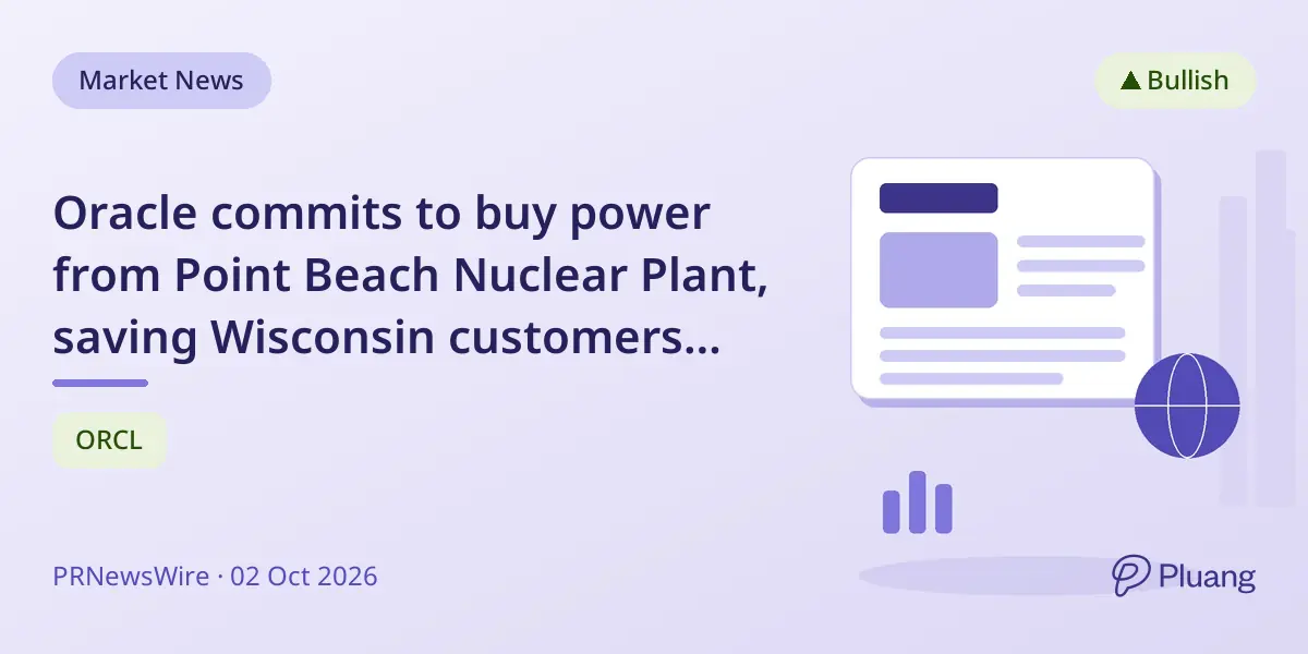 Oracle commits to buy power from Point Beach Nuclear Plant, saving Wisconsin customers $300M in fuel costs.