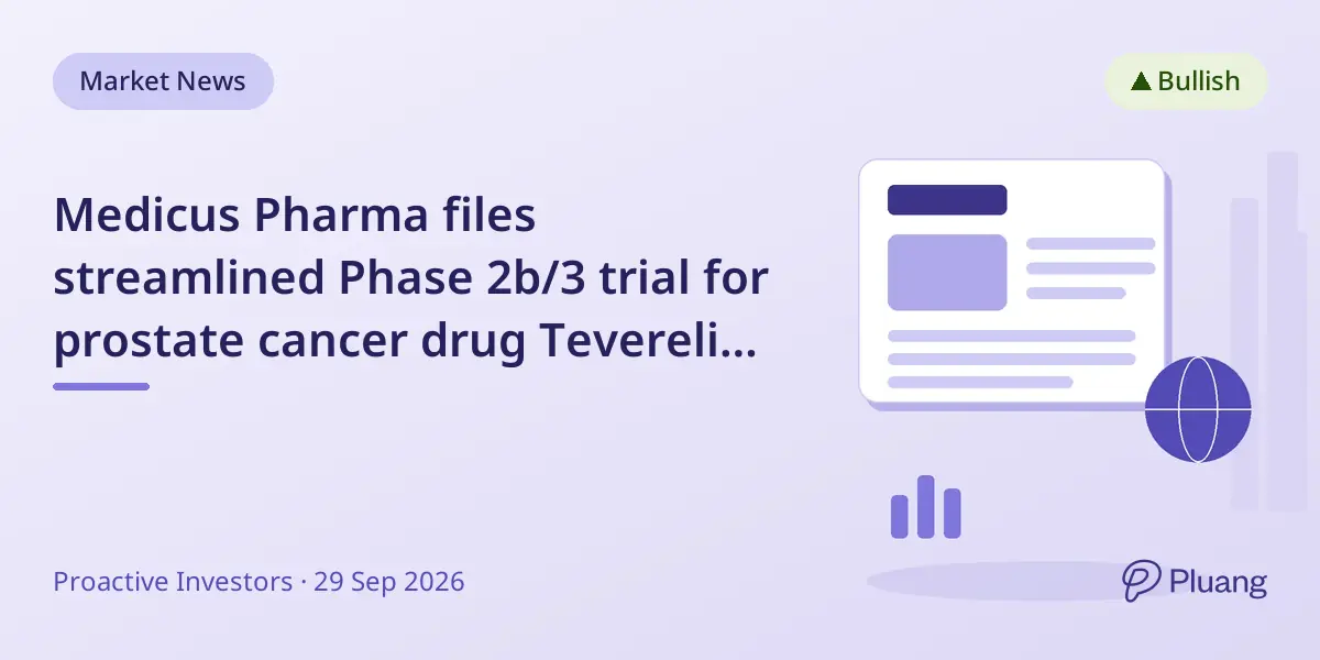 Medicus Pharma files streamlined Phase 2b/3 trial for prostate cancer drug Teverelix with FDA