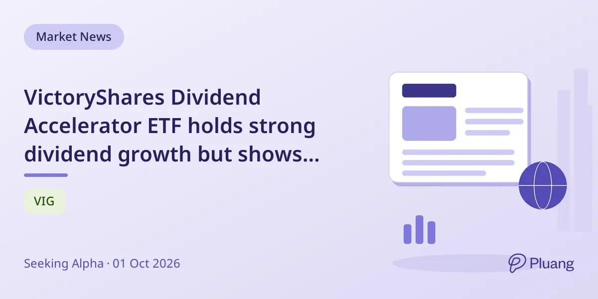 VictoryShares Dividend Accelerator ETF holds strong dividend growth but shows weaker earnings growth potential.