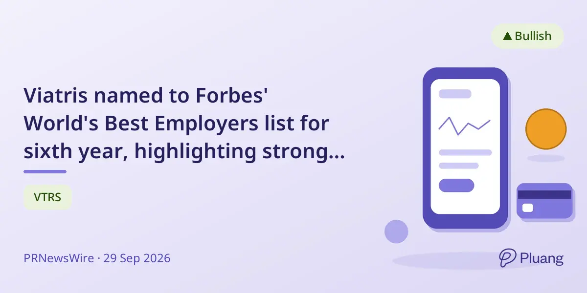 Viatris named to Forbes' World's Best Employers list for sixth year, highlighting strong workplace culture.