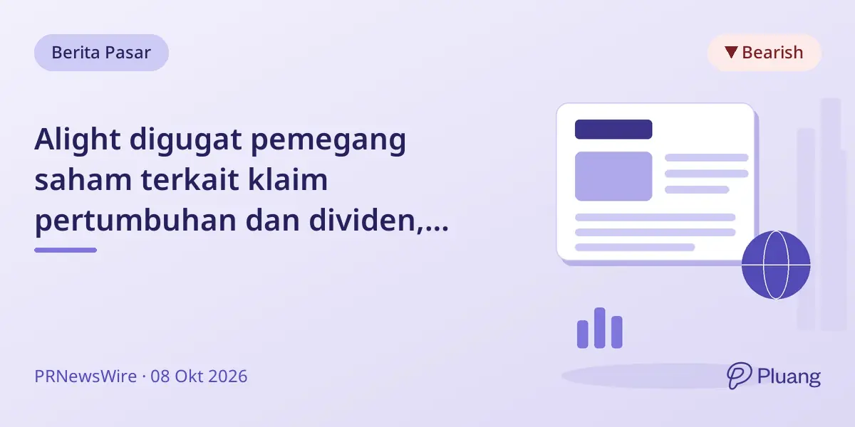 Alight digugat pemegang saham terkait klaim pertumbuhan dan dividen, saham turun 90% sejak 2024.