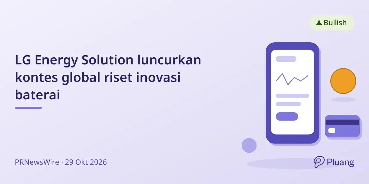 LG Energy Solution luncurkan kontes global riset inovasi baterai