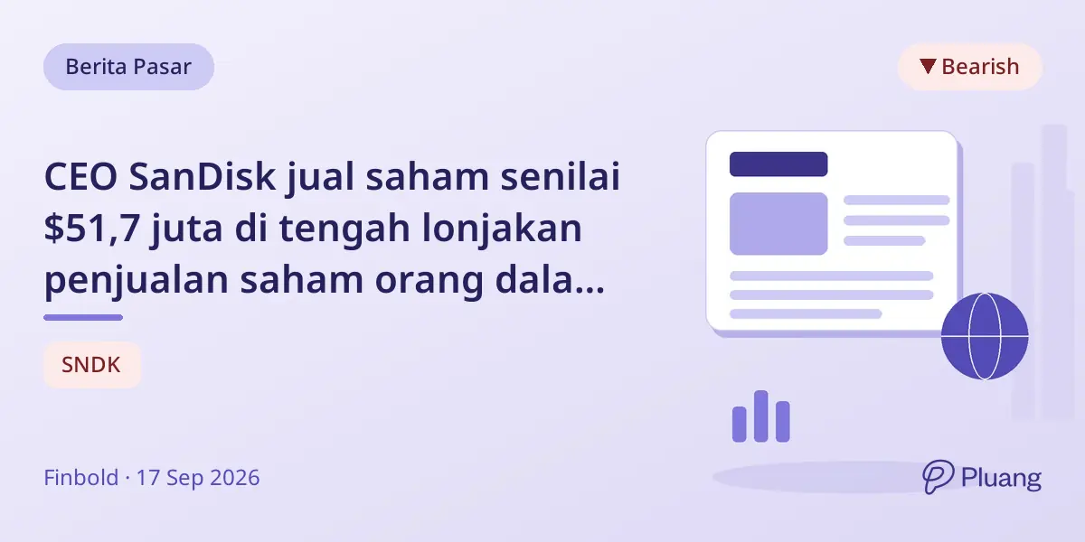 CEO SanDisk jual saham senilai $51,7 juta di tengah lonjakan penjualan saham orang dalam September