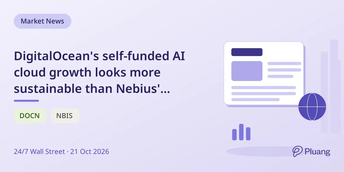 DigitalOcean's self-funded AI cloud growth looks more sustainable than Nebius' debt-heavy expansion.