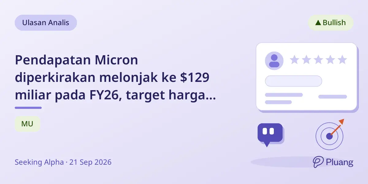 Pendapatan Micron diperkirakan melonjak ke $129 miliar pada FY26, target harga naik ke $2.050 karena permintaan kuat dan buyback