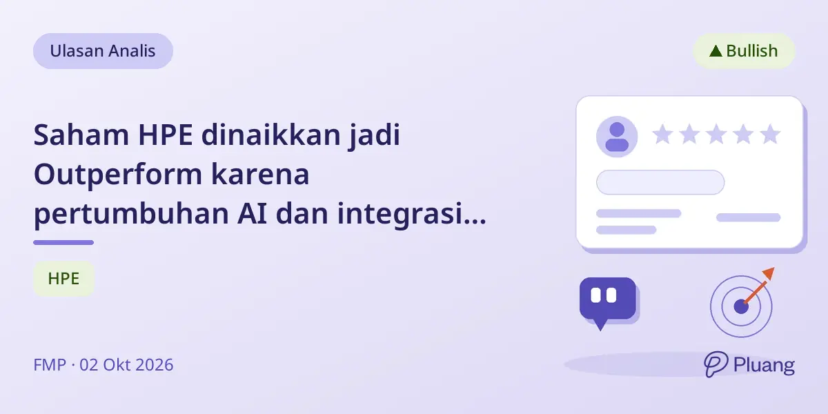 Saham HPE dinaikkan jadi Outperform karena pertumbuhan AI dan integrasi Juniper yang tingkatkan sinergi biaya.