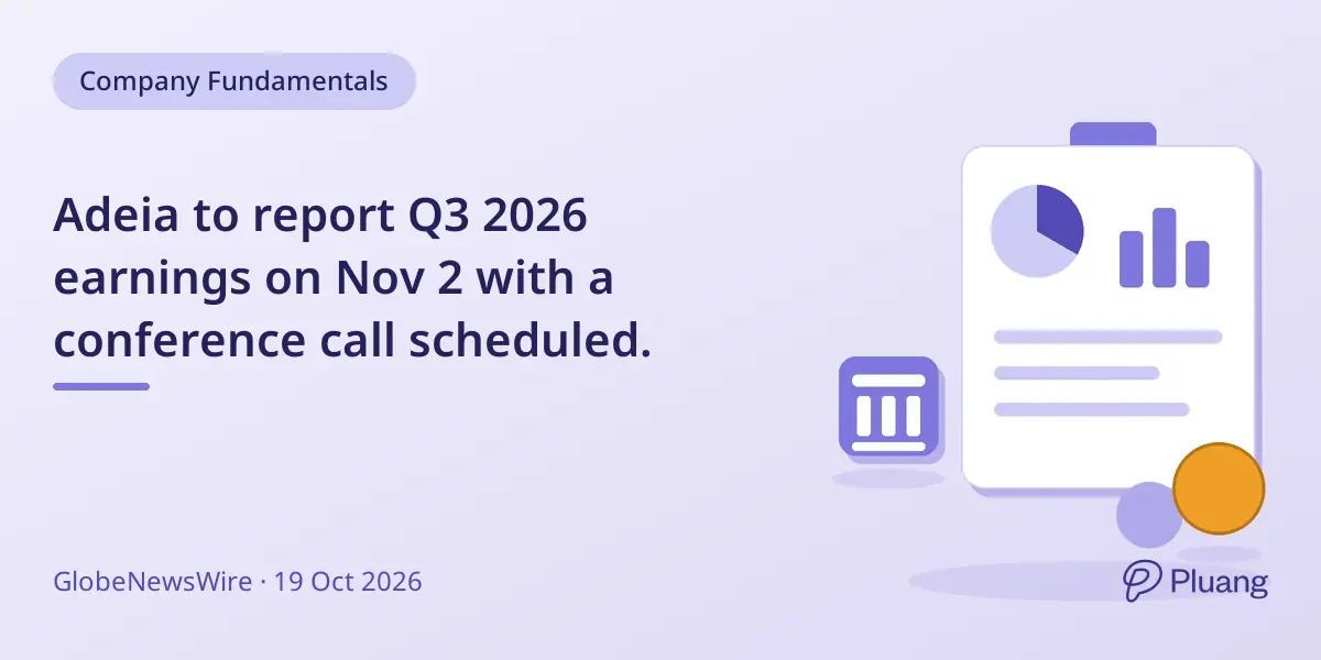 Adeia to report Q3 2026 earnings on Nov 2 with a conference call scheduled.