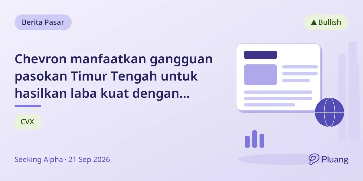 Chevron manfaatkan gangguan pasokan Timur Tengah untuk hasilkan laba kuat dengan risiko regional terbatas