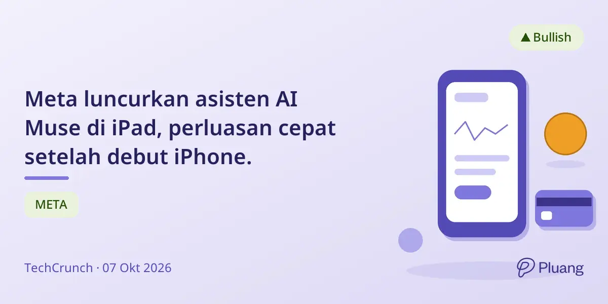 Meta luncurkan asisten AI Muse di iPad, perluasan cepat setelah debut iPhone.