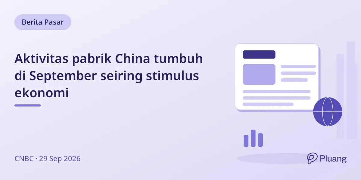 Aktivitas pabrik China tumbuh di September seiring stimulus ekonomi