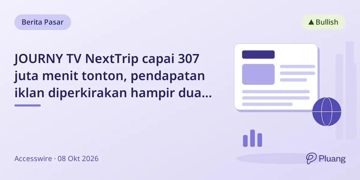 JOURNY TV NextTrip capai 307 juta menit tonton, pendapatan iklan diperkirakan hampir dua kali lipat di 2026