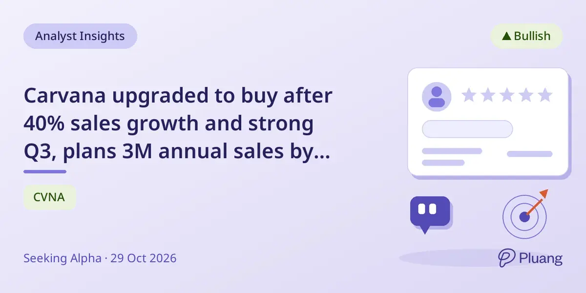 Carvana upgraded to buy after 40% sales growth and strong Q3, plans 3M annual sales by 2027.